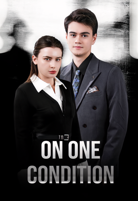 On One Condition